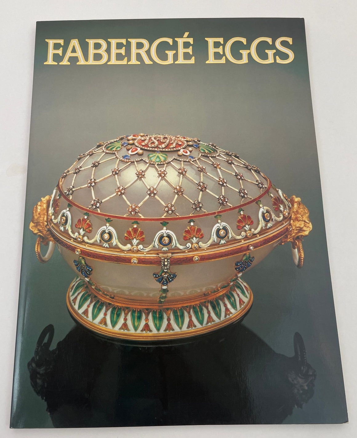 Faberge Eggs Imperial Russian Fantasies Softcover Book