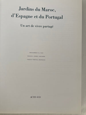Garden of Morocco, Spain and Portugal Hardcover Book French Ed.