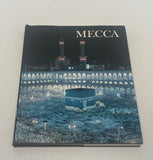 Mecca Wonders of Man Hardcover by Desmond Stewart and Mohamed Amin 1980
