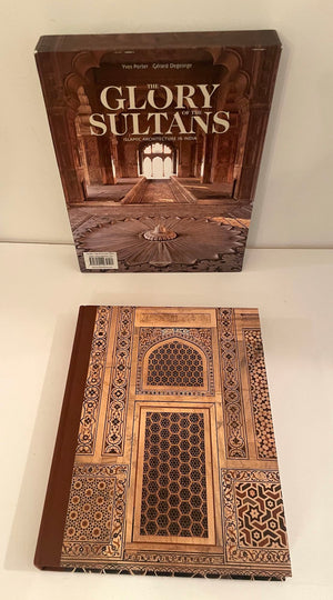 The Glory of the Sultans Islamic Architecture in India Hardcover 2009