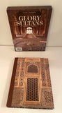 The Glory of the Sultans Islamic Architecture in India Hardcover 2009