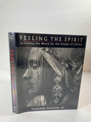 Feeling the Spirit: Searching the World for the People of Africa Book