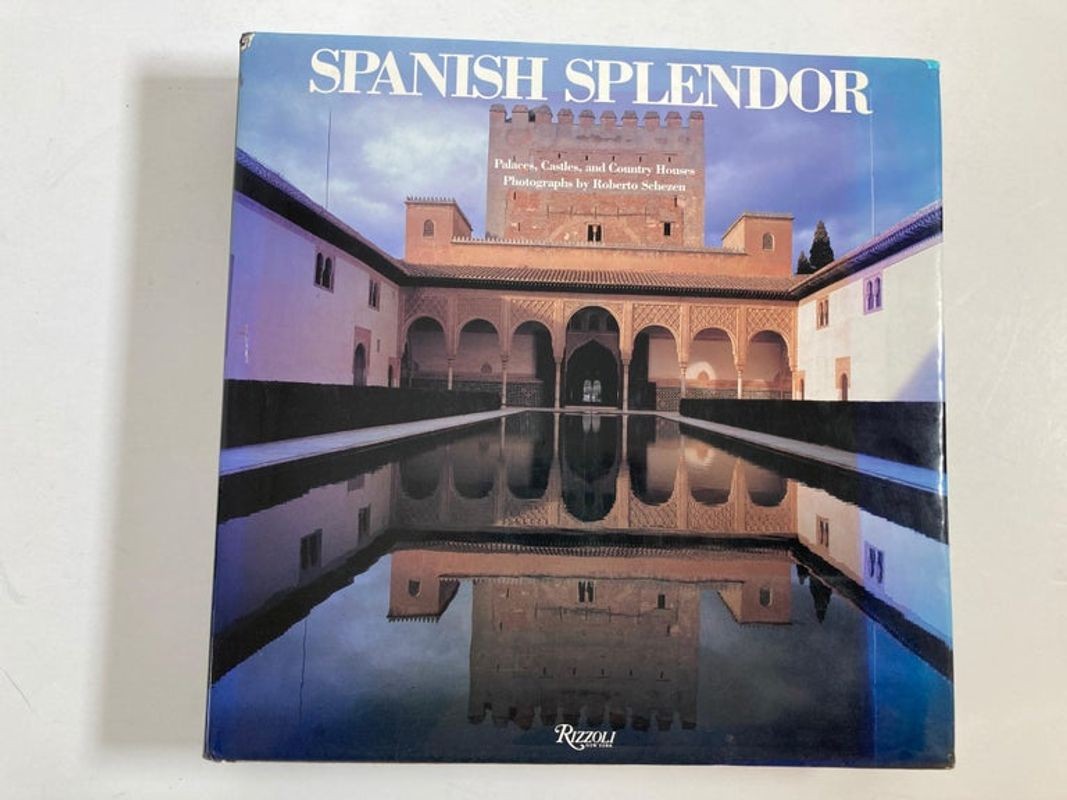 Spanish Splendor Great Palaces Castles and Country Homes Hardcover Book Rizzoli