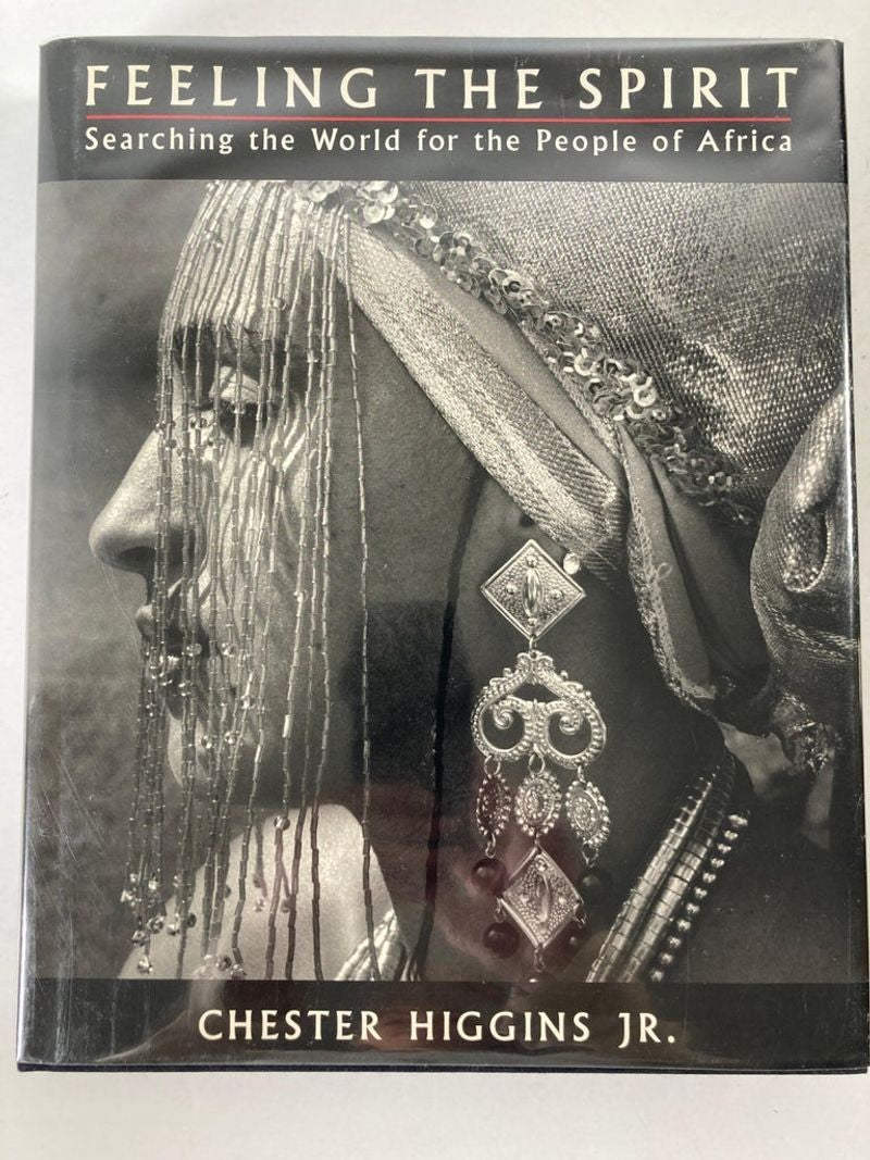 Feeling the Spirit: Searching the World for the People of Africa Book