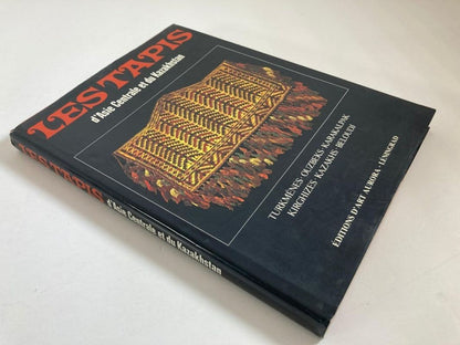 Les Tapis d'Asie Centrale et du Kazakhstan, Rugs of Kazakhstan French Text Book