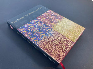 The Fabric of Moroccan Life Book by Ivo Grammet and Niloo Imami Paydar