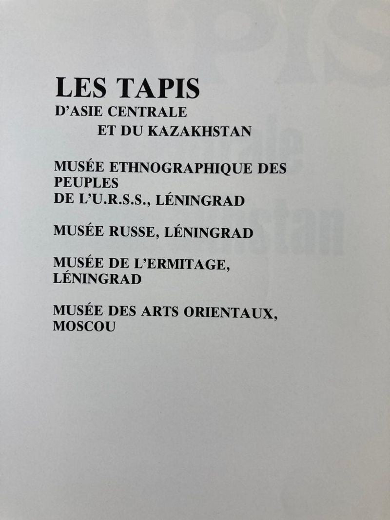 Les Tapis d'Asie Centrale et du Kazakhstan, Rugs of Kazakhstan French Text Book