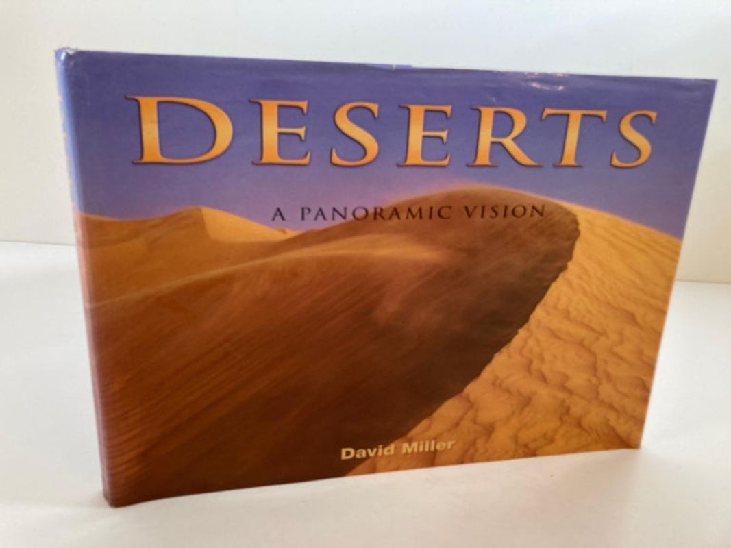 Deserts A Panoramic Vision by David Miller Large Hardcover Book