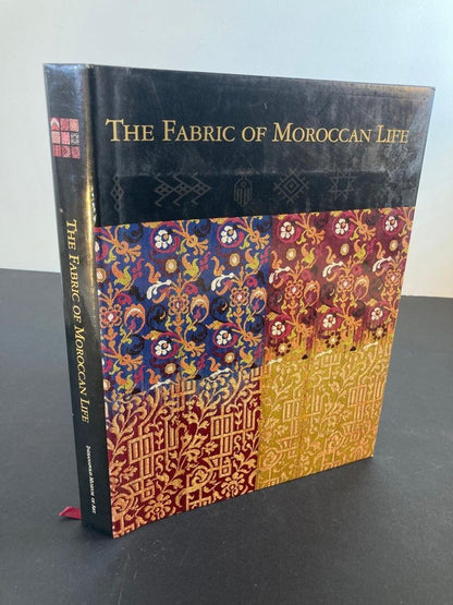 The Fabric of Moroccan Life Book by Ivo Grammet and Niloo Imami Paydar