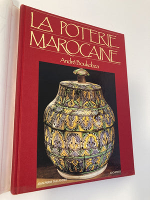 The Moroccan Pottery La Poterie Marocaine by André Boukobza French Edition Hardcover Book 1974